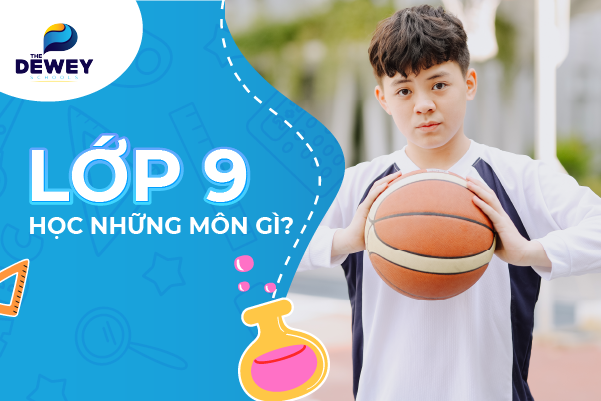 lop-9-hoc-nhung-mon-gi