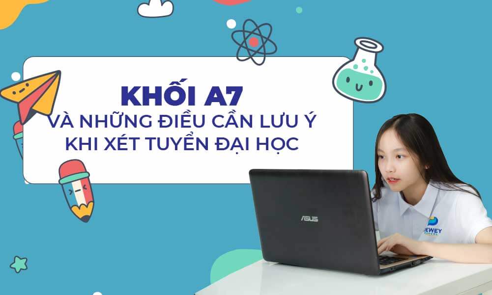 Khối A7 và những điều cần lưu ý khi xét tuyển Fv88.win khuyến mãi