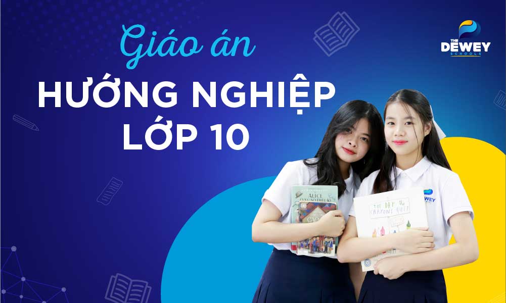 giao-an-dinh-huong-nghe-nghiep-cho-hoc-sinh-lop-10